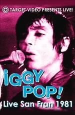 Iggy Pop! Live San Fran 1981