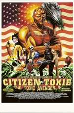 Токсичный мститель 4: Гражданин Токси