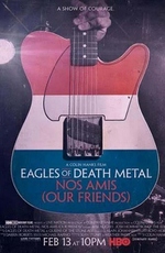 Eagles of Death Metal: Наши друзья